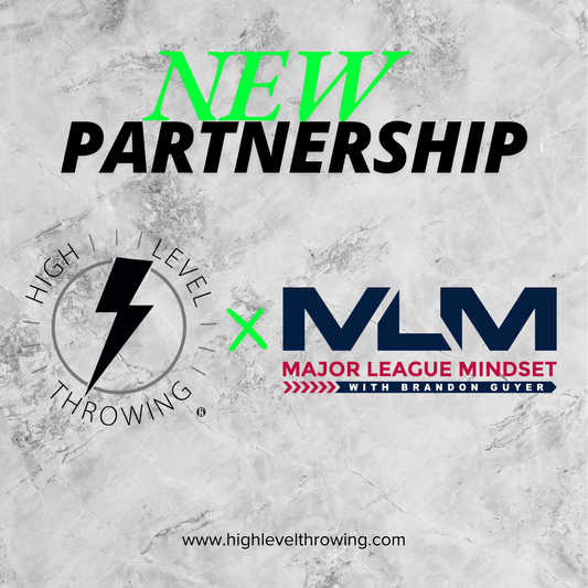 High Level Throwing x Major League Mindset Partnership