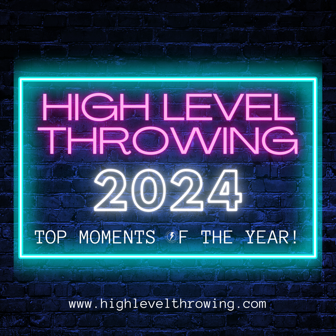 High Level Throwing 2024 Recap!