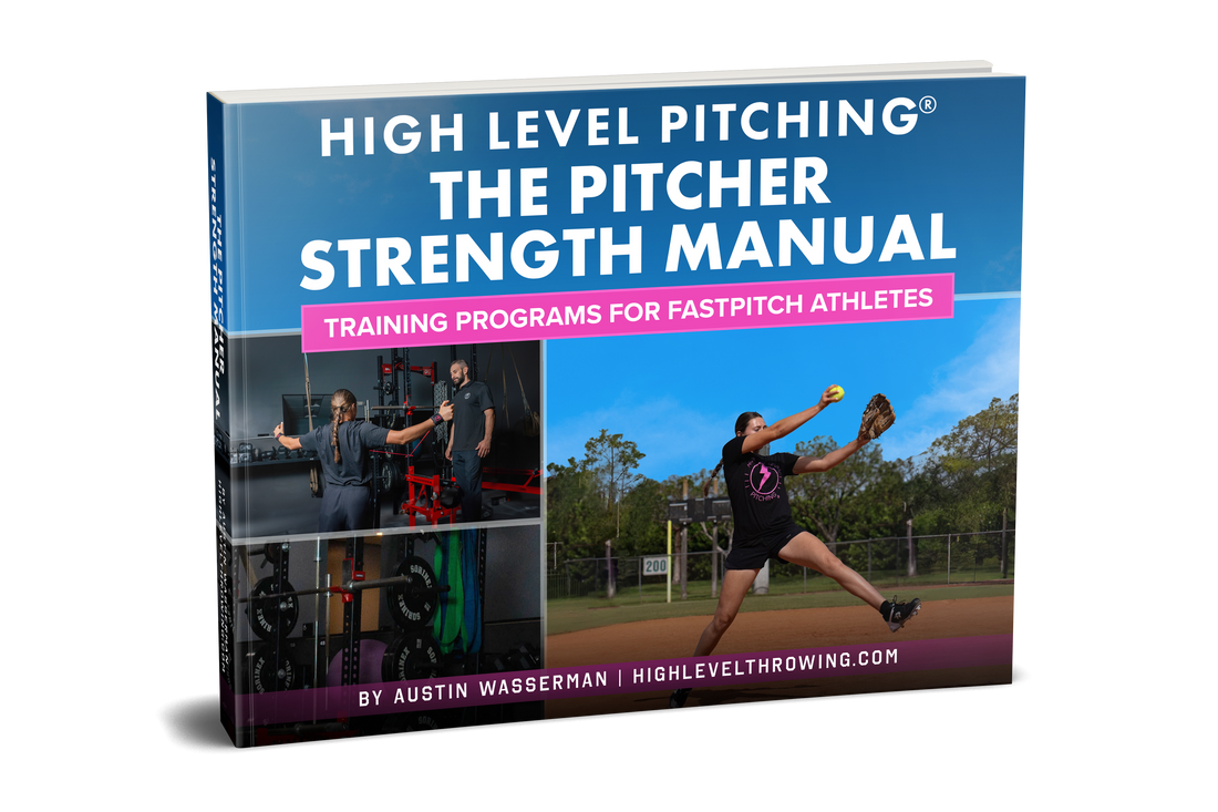 The Softball Pitcher Strength Manual: Training Programs For Fastpitch Athletes